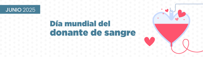 14 de junio: Día mundial del donante de sangre Día mundial del donante de sangre